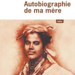 Autobiographie de ma mère, un roman de Jamaica Kincaid