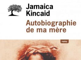 Autobiographie de ma mère, un roman de Jamaica Kincaid