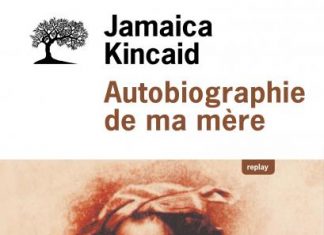 Autobiographie de ma mère, un roman de Jamaica Kincaid