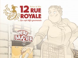 12 rue royale ou les sept défis gourmands