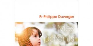 Mes parents sont fragiles, un livre instructif du Professeur Philippe Duverger