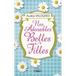 Nos adorables belles-filles, un roman de famille de Aurélie Valognes