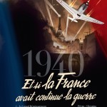 1940, Et si la France avait continué la guerre, tome 1
