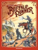 Buffalo Runner, une BD de Tiburce Oger (Rue de Sèvres)