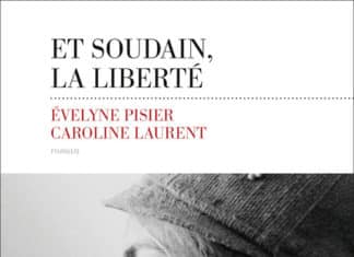 Et soudain la liberté