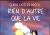 Rien d'autre que la vie