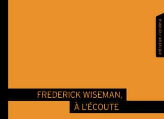 Frédérick Wiseman à l'écoute