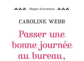 Passer une bonne journée au bureau, c'est possible