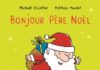 Bonjour Père Noël