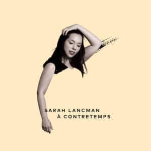 Sarah Lancman A contretemps