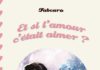 Et si l'amour c'était aimer?