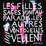 Samuele s’affirme avec son album Les Filles sages vont au paradis, les autres vont où elles veulent Les filles sages vont au paradis, les autres vont où elles veulent