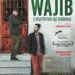 Wajib, l'invitation au mariage