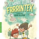 Le monde selon Frrrintek, une jolie histoire de frérots (Gallimard Jeunesse)