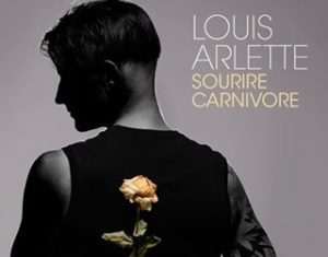 Louis Arlette Sourire Carnivore