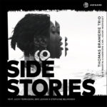 Side Stories, un premier album de jazz vivifiant par le Thomas Bramerie Trio, sortie le 25 mai Side Stories du Thomas Bramerie Trio, Jazz Eleven