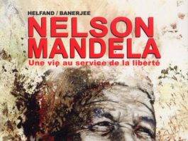 Nelson Mandela, une vie au service de la liberté