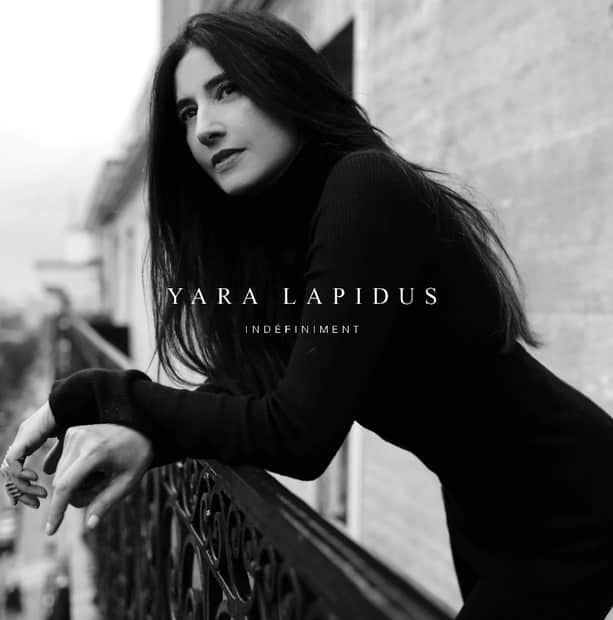 Yara Lapidus, Indéfiniment