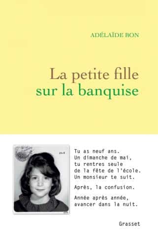 La petite fille sur la banquise, la révélation universelle d’Adélaïde Bon (Grasset)