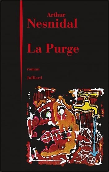 La Purge, le premier roman insoumis d’Arthur Nesnidal (Julliard)