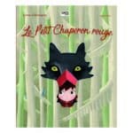 Le Petit Chaperon rouge, un classique revisité à la mode écolo (Sassi Junior)