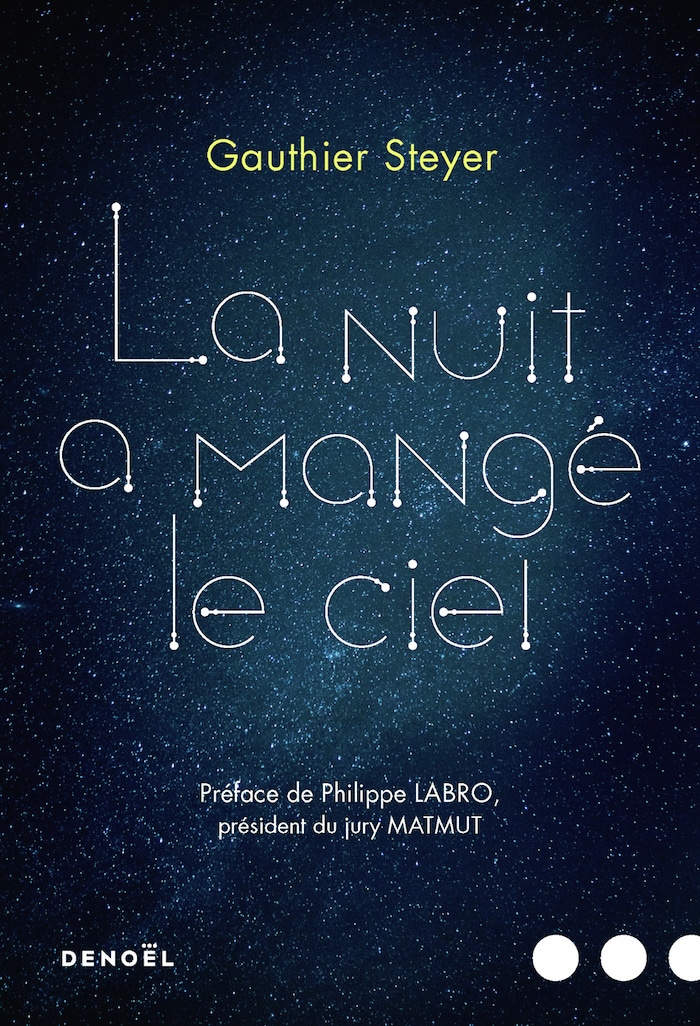 La nuit a mangé le ciel, Prix littéraire Matmut 2018 (Denoël)