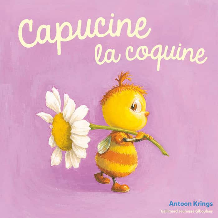 Capucine la coquine, un super nouvel album des Drôles de Petites Bêtes (Gallimard Jeunesse)