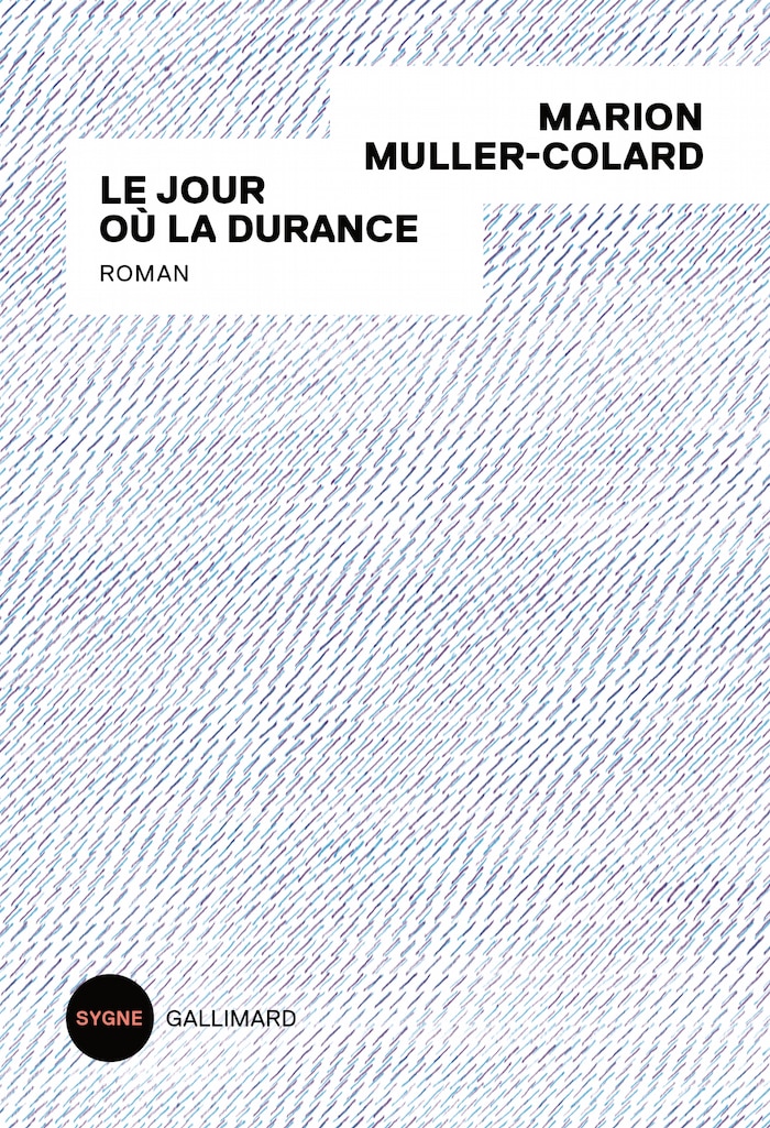 Le jour où la Durance, un livre bouleversant de Marion Muller-Colard (Gallimard)
