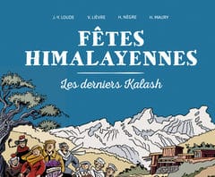 Fêtes himalayennes Les derniers Kalash, La Boîte à Bulles