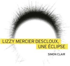 Lizzy Mercier Descloux, Simon Clair, Playlist Society