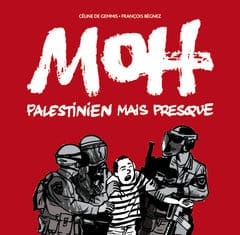 Moh, Palestinien mais presque