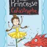 Princesse Catastrophe, Deuxième trimestre à Hautes-Tours (Gallimard Jeunesse)