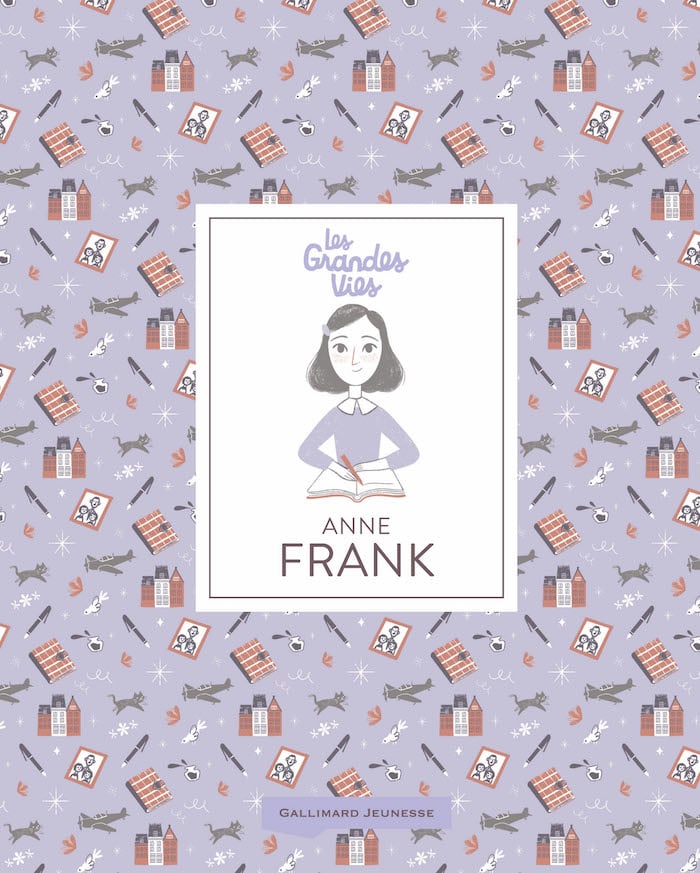 Anne Frank, dans la collection Grandes vies (Gallimard Jeunesse)