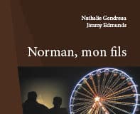 Norman, Mon fils, livre de Nathalie Geodreau et Jimmy Edmunds, éditions DACRES