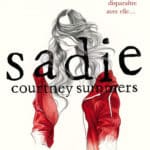 Sadie, un polar palpitant de Courtney Summers (La Martinière Jeunesse)