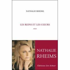 Les reins et les cœurs, un superbe livre de Nathalie Rheims (Editions Léo Scheer)