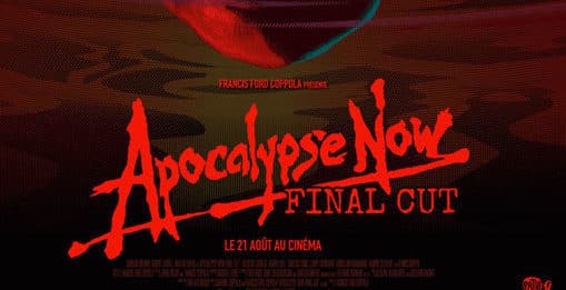 Sortie de la nouvelle version du film de FF Coppola : « Apocalypse Now Final Cut » le 18 septembre (Édition Blu-ray 4K UHD et édition limitée Steelbook)