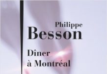Dîner à Montréal, les confidences de Philippe Besson (Julliard)