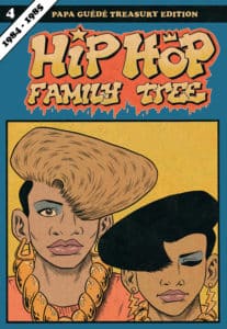 Le tant attendu volume 4 de Hip Hop Family Tree est enfin paru chez Papa Guede avec un focus sur les années 1984-1985