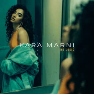 Le nouvel EP de Kara Marni s’intitule No Logic pour une sarabande RnB très dans l’air du temps