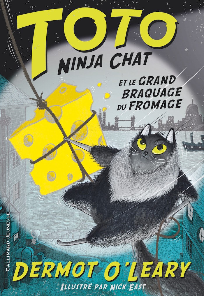 Toto Ninja Chat et le grand braquage du fromage (Gallimard Jeunesse)