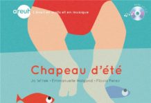Chapeau d’été, un album en musique, pour tout-petit (Père Castor)