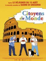 Citoyens du monde, une comédie italienne pleine d’humanité de Gianni Di Gregorio, sortie en salles le 26 aout 2020