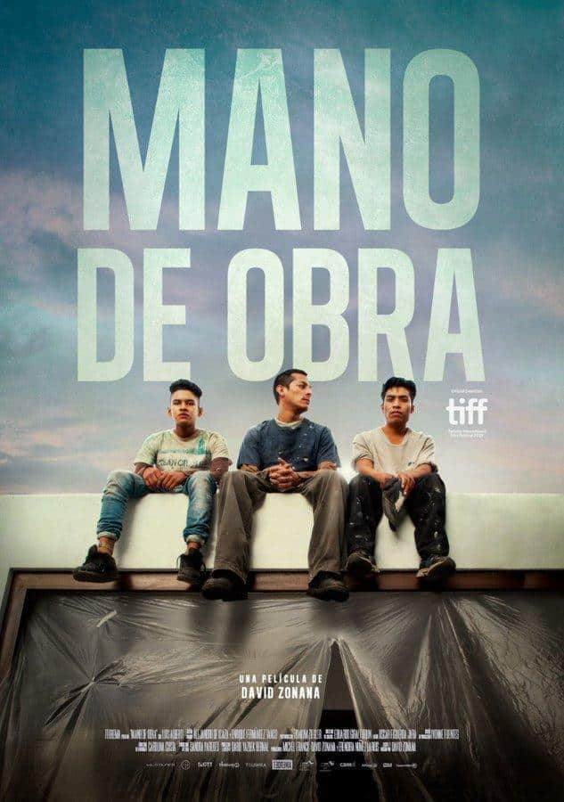 Photo of Mano de Obra, una película mexicana enérgica y social de David Zonana, el 19 de agosto en los cines