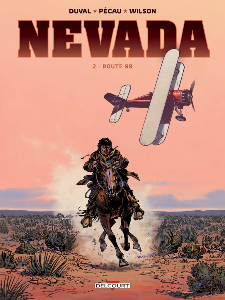 Nevada, tome 2 : BD de Duval, Pécau et Wilson (Delcourt)