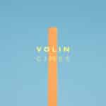 Le groupe français Volin publie son nouvel album Cimes sous influence indie rock et musique électronique jusqu’à rappeler Radiohead