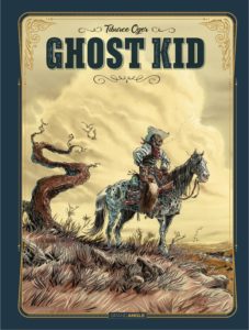 Ghost Kid, une BD western de Tiburce Oger (Grand Angle)