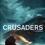 Crusaders tome 2