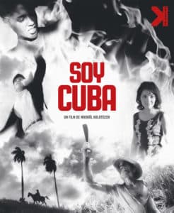 Soy Cuba, le chef d’oeuvre de Mikhaïl Kalatozov ressort en édition Combo DVD Blu-Ray le 17 novembre et au cinéma le 20 janvier en version restaurée 4 K (Distributeur: Potemkine films)