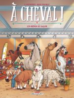 A Cheval ! tome 7, la BD cent pur-sang humour (Delcourt)